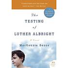 MacKenzie Bezos: The Testing of Luther Albright