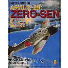 Richard M Bueschel: Mitsubishi A6m-1/2/2-n Zero-zen of the Japanese Naval Air Service