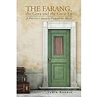 Tamir Kobrin: The Farang, the Gora and Gwai Lo