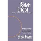 Gregg Braden: The Isaiah Effect