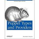 Dan Bode: Puppet Types and Providers