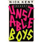 Nick Kent: The Unstable Boys