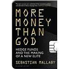 Sebastian Mallaby: More Money Than God