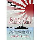 Jeffrey Cox: Rising Sun, Falling Skies