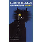 Boris Vian, Julia Older: Blues for a Black Cat and Other Stories