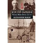 Alexander McKay: Scottish Samurai