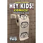 Howard Victor Chaykin, Howard Victor Chaykin: Hey Kids! Comics!, Volume 2: Prophets &; Loss