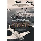 Thomas McKelvey Cleaver: I Will Run Wild