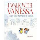 Kerascoet: I Walk with Vanessa