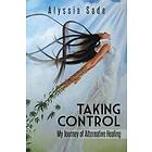 Alyssia Sade: Taking Control