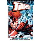 Dan Abnett: Titans Vol. 1: The Return of Wally West (Rebirth)