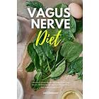 Larry Jamesonn: Vagus Nerve Diet