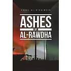 Ekbal Al-Othaimeen: Ashes of Al-Rawdha