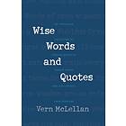 Vern McLellan: Wise Words And Quotes