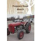 Ron Foster: Preppers Road March
