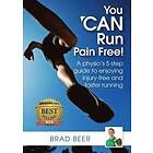 Brad Beer: You Can Run Pain Free!