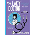 Ian Williams: The Lady Doctor