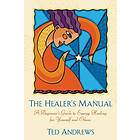 Ted Andrews: The Healer's Manual