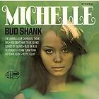 Shank, Bud & Baker, Chet - Michelle CD