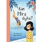 Joel Berglund: Kan Mira dyka?