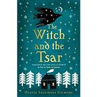 Olesya Salnikova Gilmore: The Witch and the Tsar