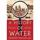 Edward Wilson-Lee: A History of Water