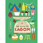 Göran Everdahl: The book of lagom the swedish way living just right