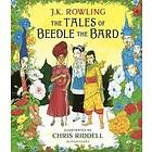 J K Rowling: The Tales of Beedle the Bard Illustrated Edition