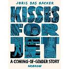 Joris Bas Backer: Kisses for Jet