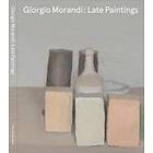 Morandi: Late Paintings