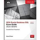 Steve O'Hearn: OCA Oracle Database SQL Exam Guide (Exam 1Z0-071)