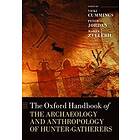 Vicki Cummings: The Oxford Handbook of the Archaeology and Anthropology Hunter-Gatherers