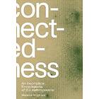 Marianne Krogh: Connectedness: an incomplete encyclopedia of anthropocene (2nd e