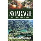 Ingemar Hedström: Smaragd i vulkansmidd kedja