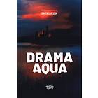 Jörgen Carlsson: Drama Aqua