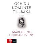 Marceline Loridan-Ivens: Och du kom inte tillbaka