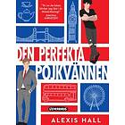 Alexis Hall - Den perfekta pojkvännen