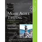 Lisa Crispin: More Agile Testing