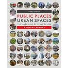 Matthew Carmona: Public Places Urban Spaces