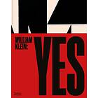 William Klein: William Klein: Yes