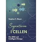 Stephen C Meyer: Signaturen i cellen om DNA och intelligent design