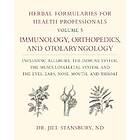 Dr Jill Stansbury: Herbal Formularies for Health Professionals, Volume 5