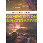 Artists' Master Series: Composition &; Narrative