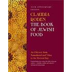 Claudia Roden: The Book of Jewish Food