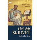Anders Gerdmar: Det står skrivet bibeltro kontra bibelkritik