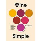 Aldo Sohm, Christine Muhlke: Wine Simple