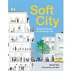 David Sim: Soft City