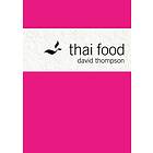 David Thompson: Thai Food