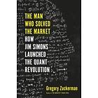 Gregory Zuckerman: Man Who Solved The Market