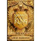 Leigh Bardugo: Skuggan av en kung